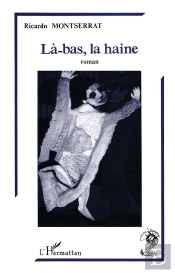 Là-Bas, La Haine