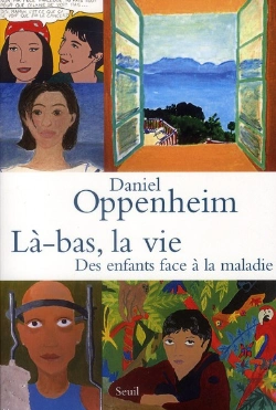 Bertrand.pt - Là-Bas, La Vie ; Des Enfants Face À La Maladie