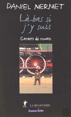 Bertrand.pt - La Bas Si J'Y Suis Carnets De Route