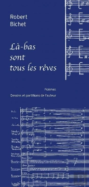 Là-Bas Sont Tous Les Rêves