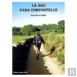 Bertrand.pt - La-Bas Vers Compostelle