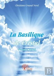 La Basilique De Cristal - T.1