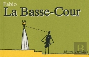 La Basse-Cour T.1
