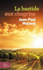 La Bastide Aux Chagrins