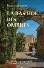 La Bastide Des Ombres
