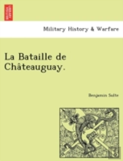 Bertrand.pt - La Bataille De Cha Teauguay.