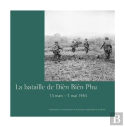Bertrand.pt - La Bataille De Diên Biên Phu : 13 Mars-7 Mai 1954
