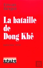 La Bataille De Dong Khê Le Désastre De Cao Bang, Indochine 1950