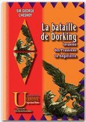 La Bataille De Dorking ; Invasion Des Prussiens En Angleterre