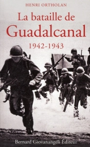 La Bataille De Guadalcanal 1942-1943