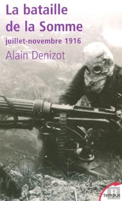 Bertrand.pt - La Bataille De La Somme ; Juillet-Novembre 1916