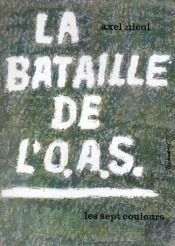 La Bataille De L'O.A.S