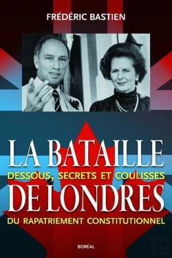 Bertrand.pt - La Bataille De Londres. Dessous, Secrets Et Coulisses Du Rapatriement Constitutionnel