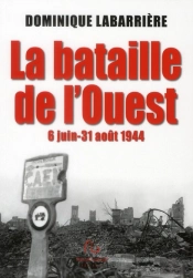 La Bataille De L'Ouest
