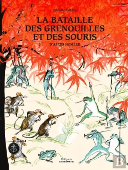 Bertrand.pt - La Bataille Des Grenouilles Et Des Souris