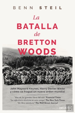 Bertrand.pt - La Batalla De Bretton Woods