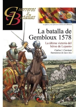 Bertrand.pt - La Batalla De Gembloux 1578