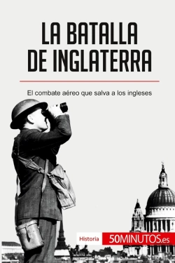 Bertrand.pt - La Batalla De Inglaterra : El Combate Aéreo Que Salva A Los Ingleses