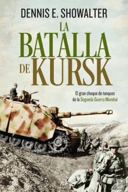 Bertrand.pt - La Batalla De Kursk