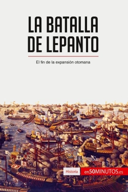 Bertrand.pt - La Batalla De Lepanto : El Fin De La Expansión Otomana