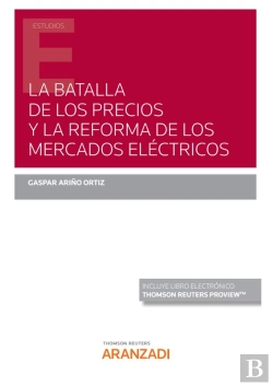 Bertrand.pt - La Batalla De Los Precios Y La Reforma De Los Mercados Elect