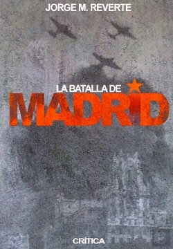 Bertrand.pt - La Batalla De Madrid (