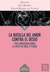 La Batalla Del Amor Contra El Deseo