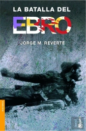 La Batalla Del Ebro