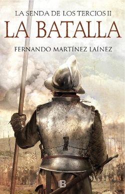 Bertrand.pt - La Batalla (La Senda De Los Tercios 2)