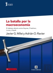 La Batalla Por La Macroeconomia