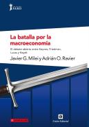 La Batalla Por La Macroeconomia