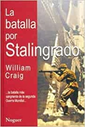 La Batalla Por Stalingrado