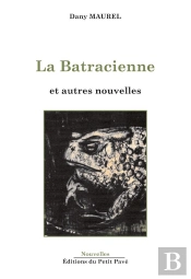 La Batracienne Et Autres Nouvelles