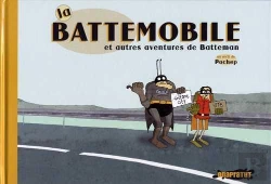 Bertrand.pt - La Battemobile Et Autres Aventures De Batteman