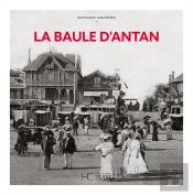 La Baule D'Antan