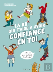 La Bd Qui T'Aide À Avoir Confiance En Toi