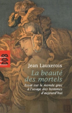 Bertrand.pt - La Beauté Des Mortels ; Essai Sur La Grèce