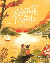 La Beauté Du Monde : Voyager Sans Se Presser
