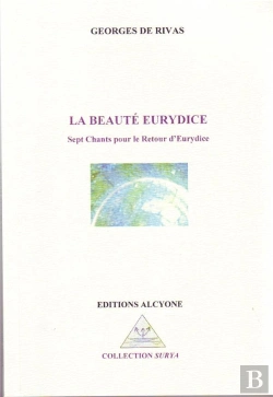 Bertrand.pt - La Beauté Eurydice ; Sept Chants Pour Le Retour D'Eurydice