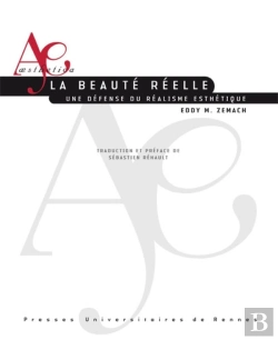 Bertrand.pt - La Beaute Reelle, Une Defense Du Realisme Esthetique