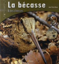 Bertrand.pt - La Bécasse Et Ses Chasses