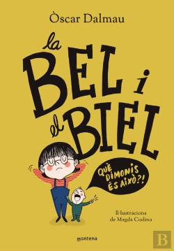 Bertrand.pt - La Bel I El Biel. Que Dimonis Es Aixo?