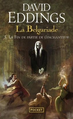 Bertrand.pt - La Belgariade T.5 La Fin De Partie De L'Enchanteur