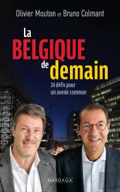 La Belgique De Demain : 24 Défis Pour Un Avenir Commun