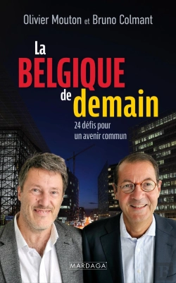 Bertrand.pt - La Belgique De Demain : 24 Défis Pour Un Avenir Commun