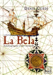 La Bella ; Autobiographie D'Une Caravelle