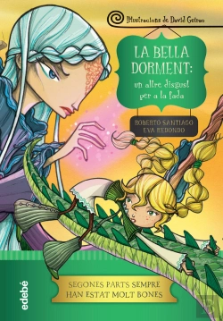 Bertrand.pt - La Bella Dorment: Un Altre Disgust Per A La Fada