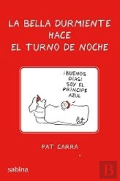 La Bella Durmiente Hace El Turno De Noche