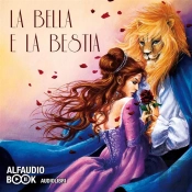 La Bella E La Bestia E Altre Fiabe