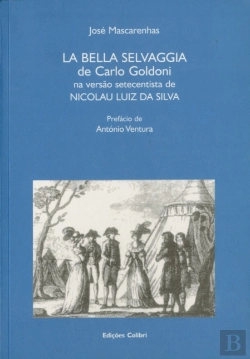 Bertrand.pt - La Bella Selvaggia, de Carlo Goldoni